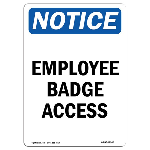 Safety Sign, OSHA Notice, 5" Height, Employee Badge Access Sign, Portrait, 10PK
